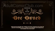 Orc Owned Episode 1