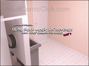 Using Black Magic For Revenge Part 09