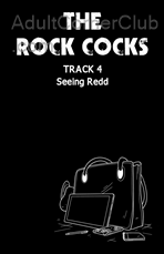 The Rock Cocks Track 04 Seeing Redd Title Image